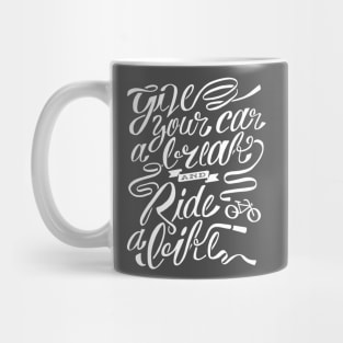 Give Your Car A Break Mug